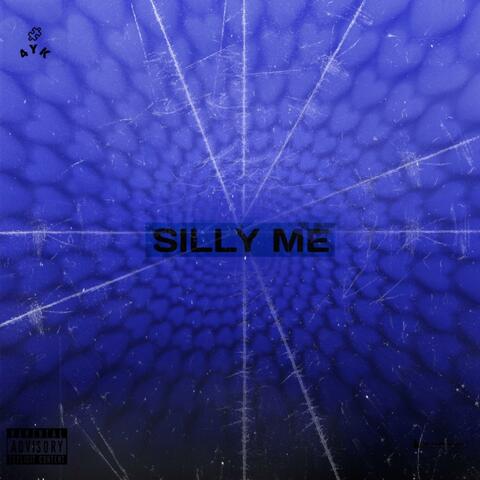 silly me