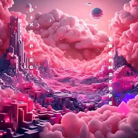 Pixelated Dreamscape
