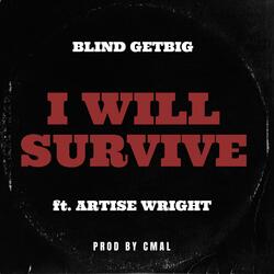 I Will Survive (remastered) (feat. Artise Wright)