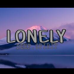 Deep Spirit -Lonely
