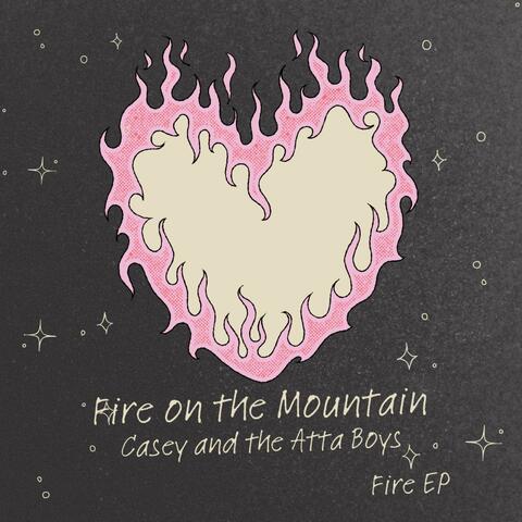 Fire on the Mountain