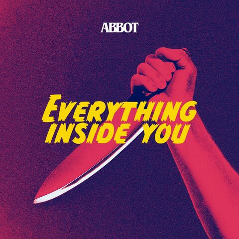 Everything Inside You