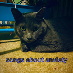 songs about anxiety