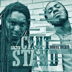 Cant Stand (feat. Uniquethekid)