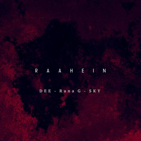 RAAHEIN (feat. DEE - Rana G)