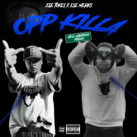 OPP KILLA (feat. Ese merks)