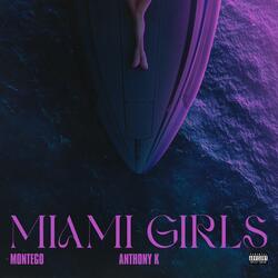 Miami Girls (feat. Anthony K)