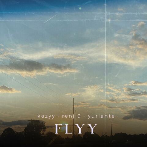 flyy (feat. yuriante)