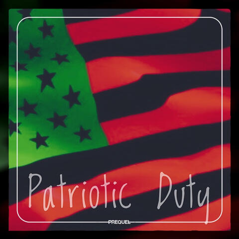 Patriotic Duty