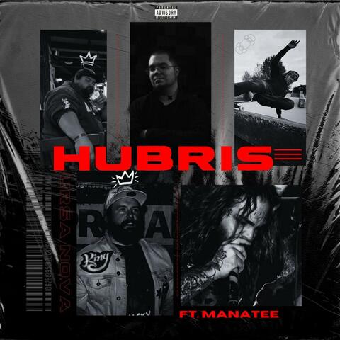 Hubris (feat. Manatee)