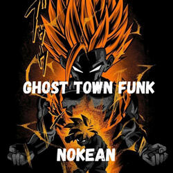 GUOST TOWN FUNK