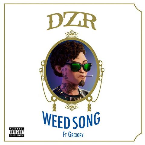 Weed Song (feat. GreXory)