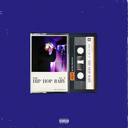 Hip Hop Baby (feat. Ill P)
