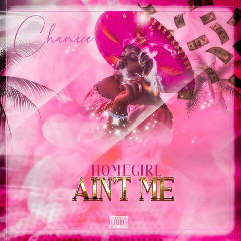 Homegirl Aint Me
