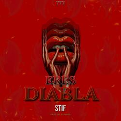 Eres Diabla