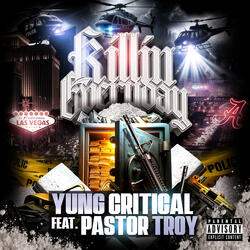 Killin Everyday (feat. Pastor Troy)