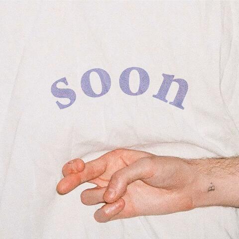 Soon