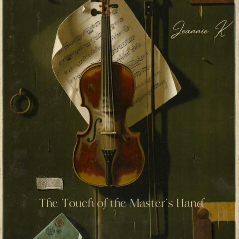 The Touch of the Master's Hand