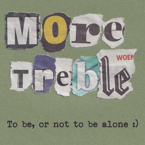 To be, or not to be alone :)