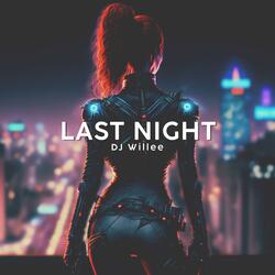 Last Night Melodic Techno