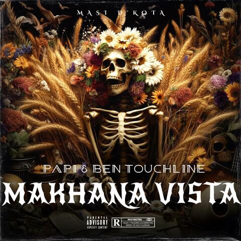 Makhana Vista (feat. Masi D'Kota &  Ben touchline)