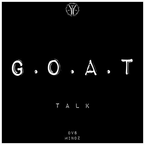 Goat Talk (feat. DVS Mindz)