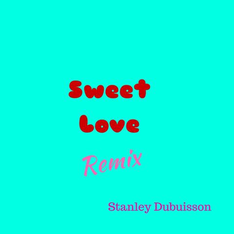 Sweet Love (Edit)