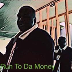 Run To The Money (feat. Lil Shun)