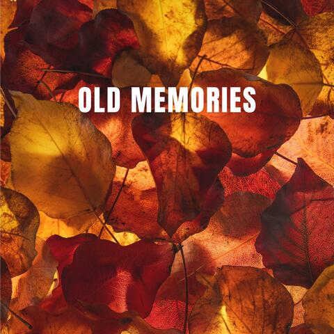 Old Memories