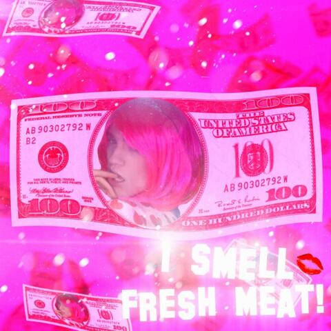 I Smell Fresh Meat!
