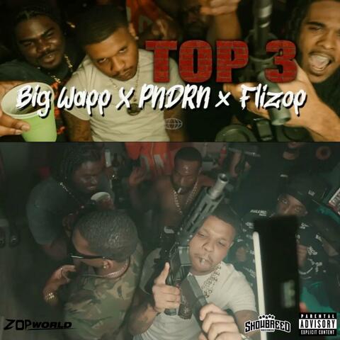 Top 3 (feat. UYG Flizop & Big Wapp)
