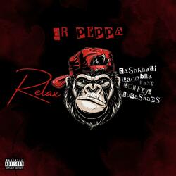 Relax (feat. Cash Khali, LaCabra, Lowfeye, Lucasraps & uWang)