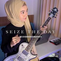 Seize The Day