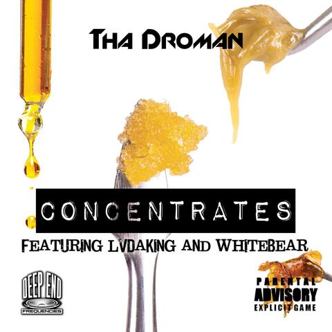 Concentrates (feat. LVdaKing & WhiteBear)