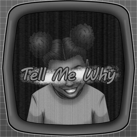 Tell Me Why (Instrumental)