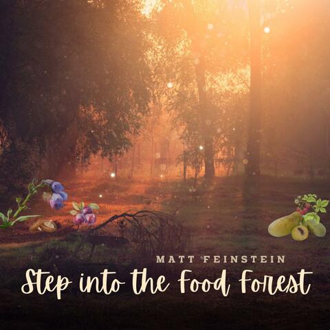 Step Into the Food Forest
