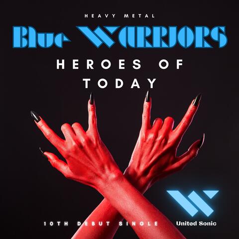 Heroes of Today