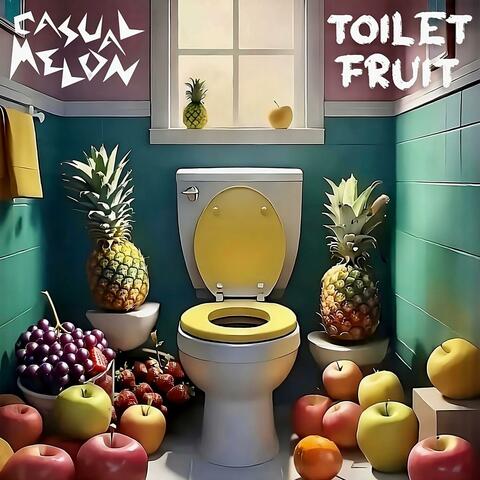 Toilet Fruit