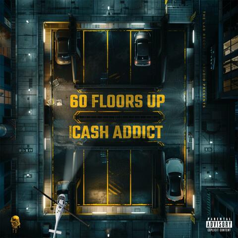 60 Floors Up (feat. Cashh Addict)