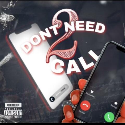 Don't need 2 call