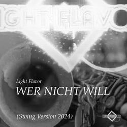 Wer Nicht Will