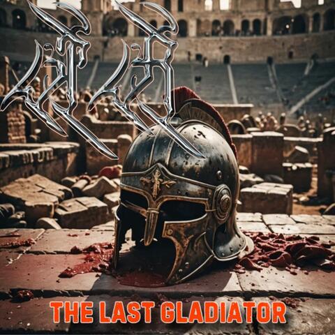 The Last Gladiator