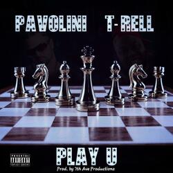 Play U (feat. T-Rell)