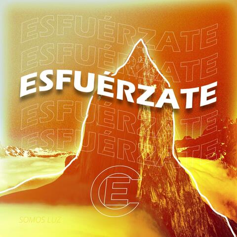 Esfuérzate