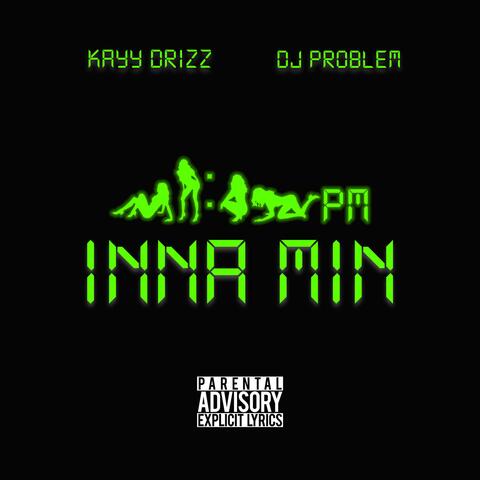 Inna Min (feat. DJ Problem)