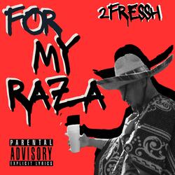 For My Raza