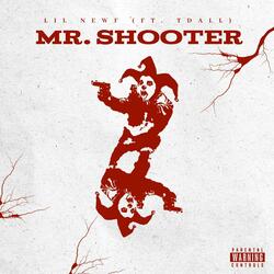 Mr. Shooter (feat. Tdall)