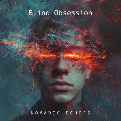 Blind Obsession