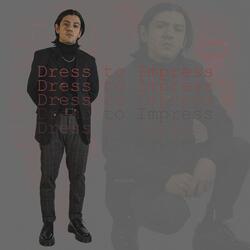 Dress to Impress