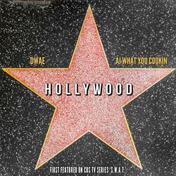 Hollywood (feat. AJ What You Cookin)